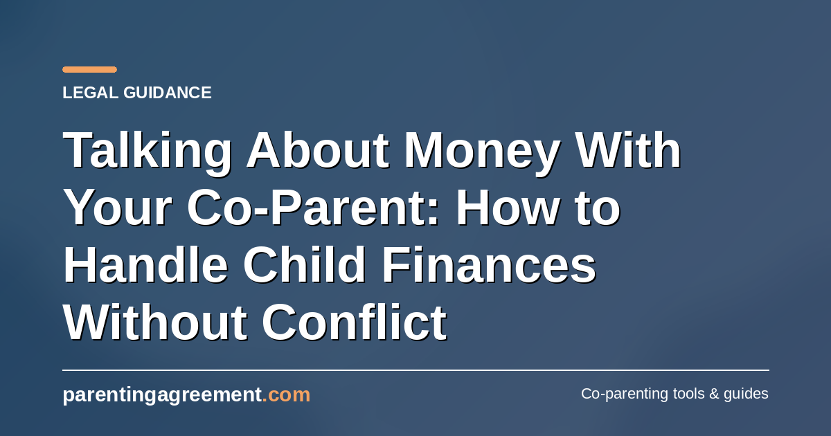 Talking About Money With Your Co-Parent: Child Maintenance Without Conflict