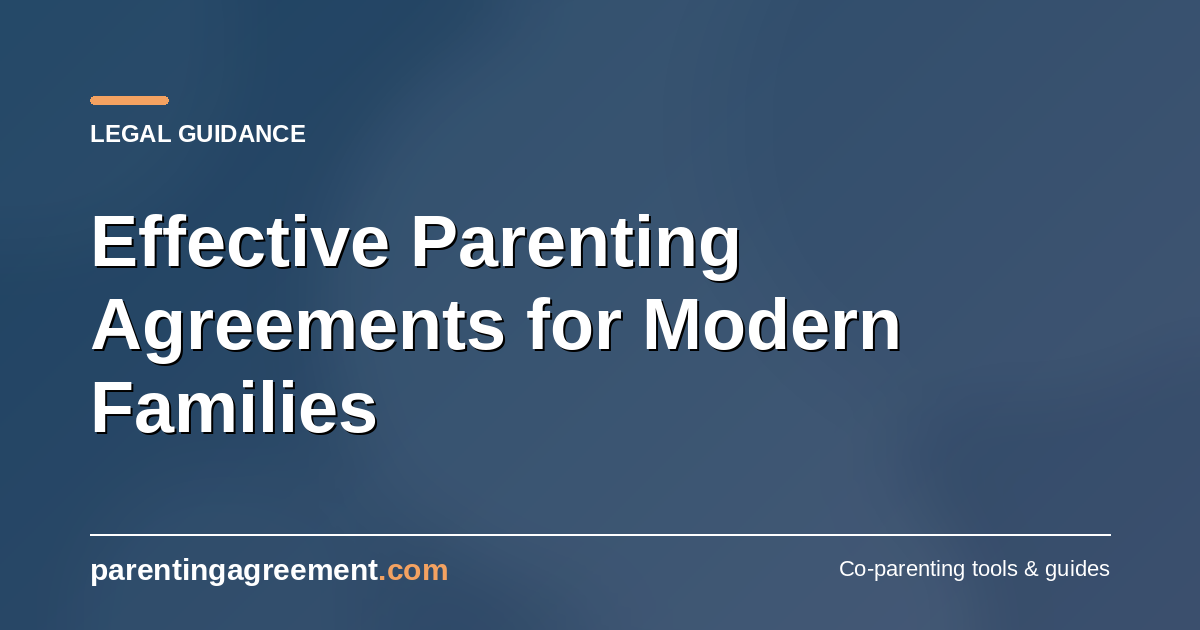 Parenting Agreements for Modern UK Families: Adapting to How Families Really Work