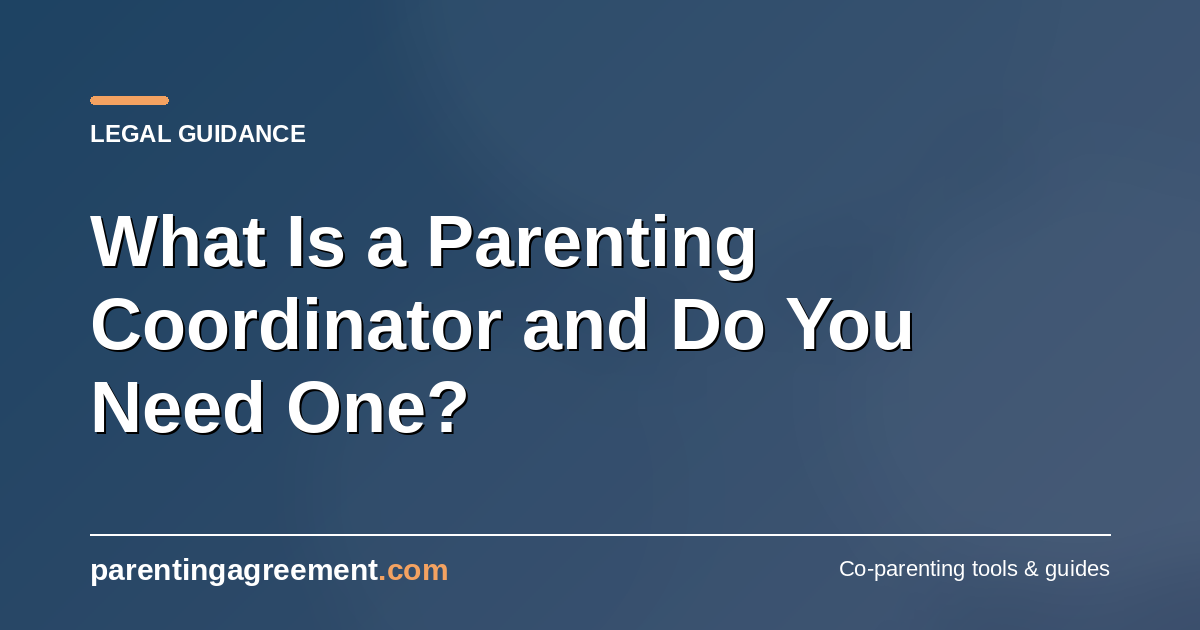 What Is a Parenting Coordinator and Do You Need One?